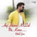 Aaj Jaane Ki Zid Na Karo - Rahul Jain