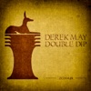 Derek May - Double Dip (Jazz Mix)