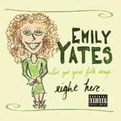 Emily Yates - A Northern California Love Song