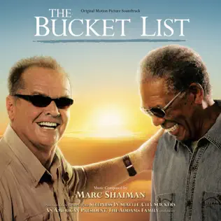 descargar álbum Marc Shaiman - The Bucket List Original Motion Picture Soundtrack