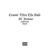Cruisin' Thru the Dale (feat. Ghost) - Single album lyrics, reviews, download