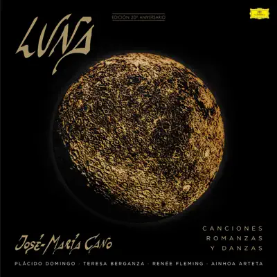 Luna (Canciones, Romanzas Y Danzas) - José María Cano Luna (Canciones, Romanzas Y Danzas) - José María Cano