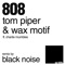808 (feat. Charlie Mumbles) [Wongo & Zare Remix] - Tom Piper & Wax Motif lyrics