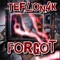 Forgot - Teflon4K lyrics