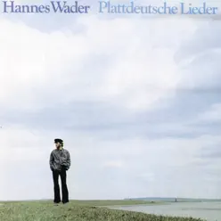 Plattdeutsche Lieder - Hannes Wader