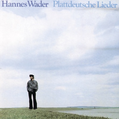 Plattdeutsche Lieder - Hannes Wader