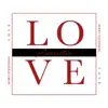 Love (Acoustic) - Single album lyrics, reviews, download