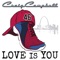 Love Is You - Craig Campbell lyrics