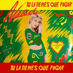 Natusha - Tú la Tienes Que Pagar