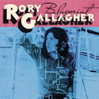 Rory Gallagher - Blueprint (Remastered 2017) artwork