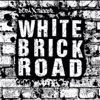 White Brick Road - EP