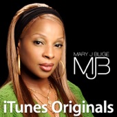 Mary J. Blige - Be Without You (iTunes Originals Version)