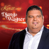 Kerst Met Django Wagner - Django Wagner