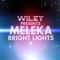 Bright Lights - Meleka lyrics