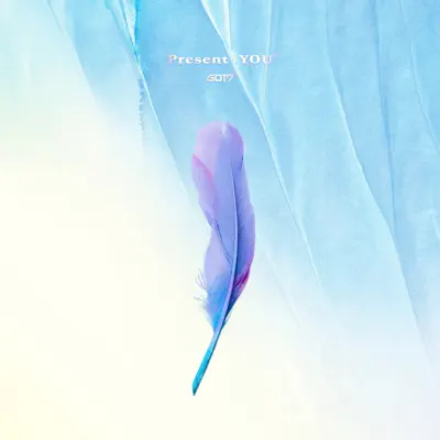Present : YOU - GOT7 Present : YOU - GOT7