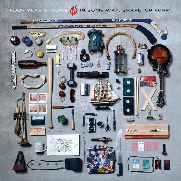 Four Year Strong - In Some Way, Shape, or Form. (Deluxe Version)