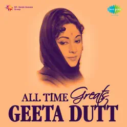 All Time Greats - Geeta Dutt - EP - Geeta Dutt All Time Greats - Geeta Dutt - EP - Geeta Dutt