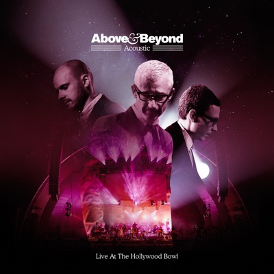 Acoustic - Live at the Hollywood Bowl - Above & Beyond