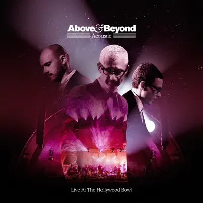 Acoustic - Live at the Hollywood Bowl - Above & Beyond