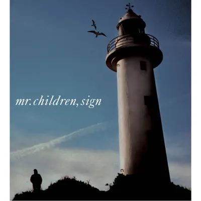 Sign - Single - Mr. Children