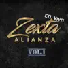 Zexta Alianza En Vivo, Vol. 1 album lyrics, reviews, download