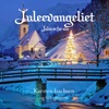 Juleevangeliet - Julen Er For Alle