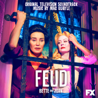 Mac Quayle - Feud: Bette and Joan (Original Television Soundtrack) artwork