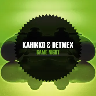 Game Night by Kahikko & Detmex song reviws