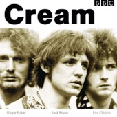 Cream - Steppin' Out - BBC Sessions