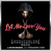 Let Me Love You (feat. Tessanne Chin) - Single