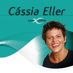 Cássia Eller Sem Limite - Cássia Eller