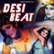 Desi Beat - Manish Sharma lyrics
