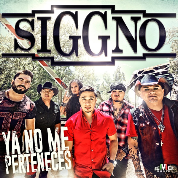 Siggno - Ya No Me Perteneces
