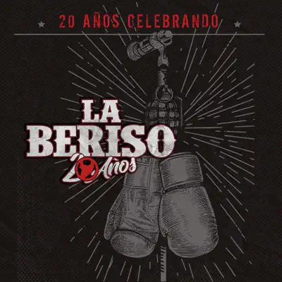 20 Años Celebrando - La Beriso