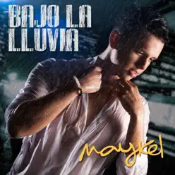 Bajo la Lluvia - Single - Maykel