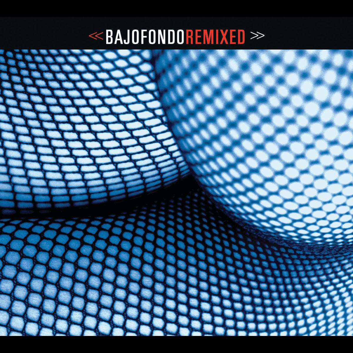 Bajofondo Remixed by Bajofondo Tango Club on Apple Music