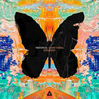 Good Thing (feat. Laurell) [Remixes] - Tritonal