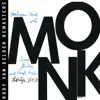 Monk (Remastered) album lyrics, reviews, download