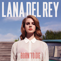 Lana Del Rey - Born to Die (Deluxe Version) artwork