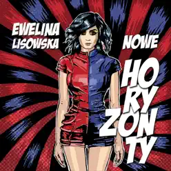 Nowe Horyzonty - Ewelina Lisowska