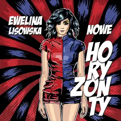Nowe Horyzonty - Ewelina Lisowska Nowe Horyzonty - Ewelina Lisowska