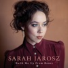Sarah Jarosz - Rearrange the Art