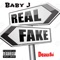 Real from Fake (feat. Baby J) - Deauxboi lyrics