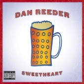 Dan Reeder - I Drink Beer