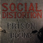 Social Distortion - It's the Law