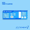Ticket to Jupiter - Single