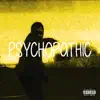 Stream & download Psychopathic - Single