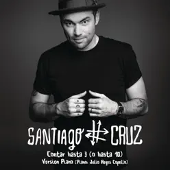 Contar Hasta 3 (O Hasta 10) [Versión Piano] - Single - Santiago Cruz