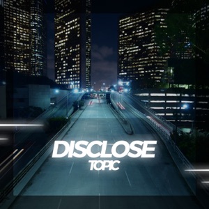 Topic Disclose