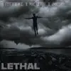Lethal (feat. ¡Mayday!) - Single album lyrics, reviews, download